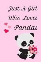 Just A Girl Who Loves Pandas