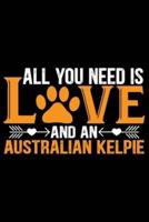 All You Need Is Love and an Australian Kelpie
