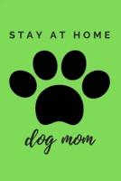 The Paw Stay At Home Dog Mom Journal