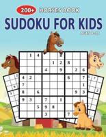 200+ Horses Book Sudoku For Kids Ages 8-12