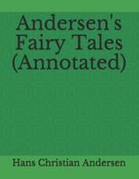 Andersen's Fairy Tales (Annotated)