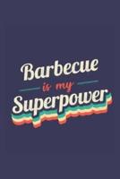 Barbecue Is My Superpower