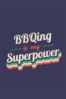 BBQing Is My Superpower