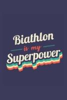 Biathlon Is My Superpower