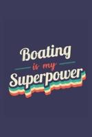 Boating Is My Superpower