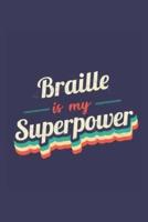 Braille Is My Superpower