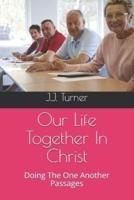 Our Life Together In Christ