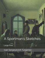 A Sportman's Sketches