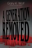 A Generation Removed