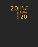 2020 Planner Diary for Friend