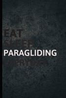 Eat Sleep Paragliding Everyday