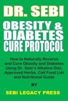 Dr. Sebi Obesity and Diabetes Cure Protocol