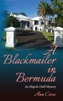 A Blackmailer in Bermuda
