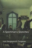 A Sportman's Sketches