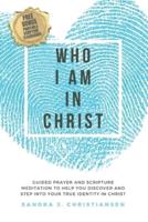 Who I Am In Christ