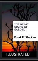 The Great Stone of Sardis Illustrated