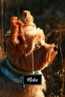 Yorkshire Terrier Dog Pup Puppy Doggie Notebook Bullet Journal Diary Composition Book Notepad - Observing Nature