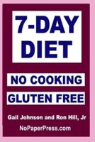 7-Day Gluten-Free No Cooking Diet