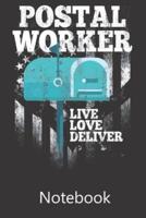 Postal Worker Live Love Deliver