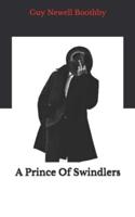 A Prince Of Swindlers