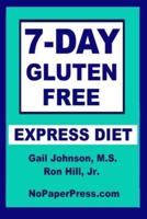 7-Day Gluten-Free Express Diet