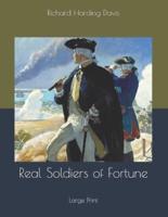 Real Soldiers of Fortune