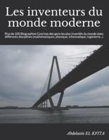 Les Inventeurs Du Monde Moderne