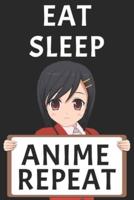 Eat Sleep Anime Repeat