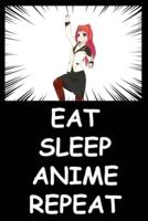 Eat Sleep Anime Repeat