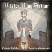 K Is for King Arthur