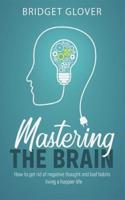 Mastering The Brain