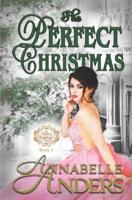 The Perfect Christmas: With Added Bonus Material