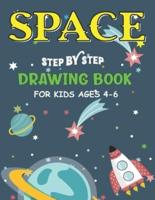 Space Step by Step Drawing Book for Kids Ages 4-6