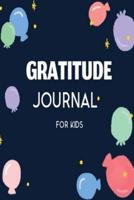 Balloons - Gratitude And Affirmation Journal For Children Kids