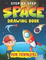 Step by Step Space Drawing Book for Toddlers
