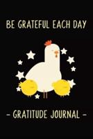 Be Grateful Each Day - Gratitude and Affirmation Journal For Kids