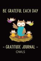 OWLS - Be Grateful Each Day