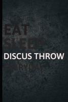 Eat Sleep Discus Throw Everyday