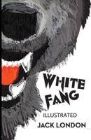 White Fang Illustrated