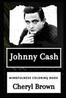 Johnny Cash Mindfulness Coloring Book