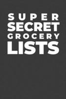 Super Secret Grocery Lists