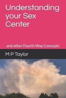 Understanding Your Sex Center