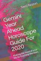 Gemini Year Ahead Horoscope Guide For 2020