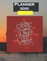 Planner 2020 Start Your Day With Coffee Quote