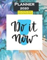 Planner 2020 Do It Now Quote