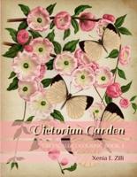 VICTORIAN GARDEN: Greyscale Colouring Book 3