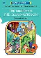 Riddle of the Cloud Kingdom