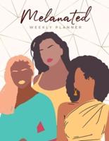 Melanated Weekly Planner (Undated, Monday Start): Weekly Undated Planner for Women of Color