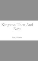 Kingston Then And Now