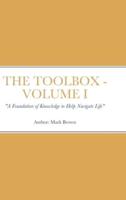 The Toolbox: "A Foundation of Knowledge to Help Navigate Life"